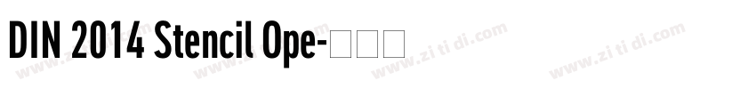 DIN 2014 Stencil Ope字体转换